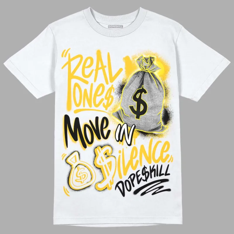 Vivid Sulfur 4s DopeSkill T-Shirt Real Ones Move In Silence Graphic sold by DopeSkill