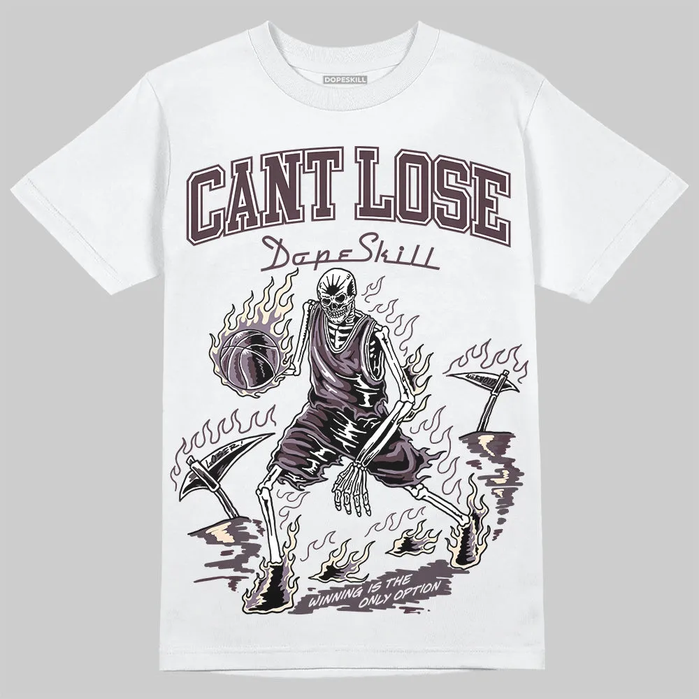 Burgundy Crush 3s DopeSkill T-Shirt Cant Lose Graphic sold by DopeSkill