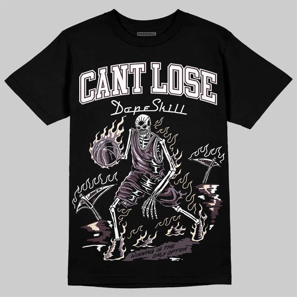 Burgundy Crush 3s DopeSkill T-Shirt Cant Lose Graphic sold by DopeSkill product image thumbnail 2