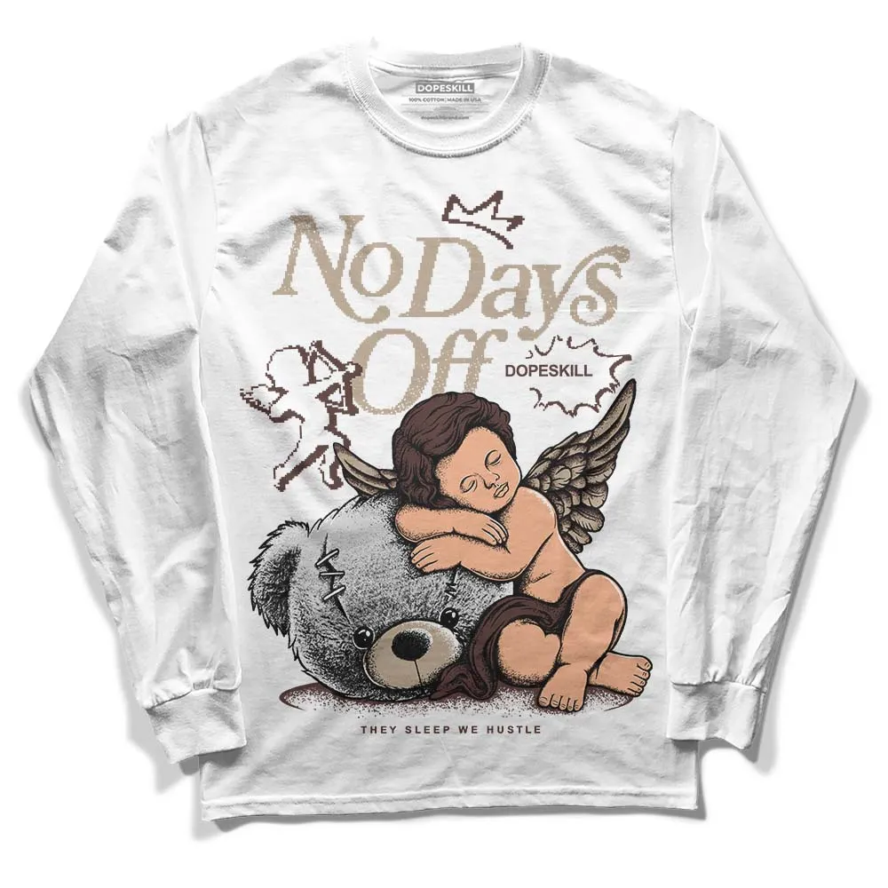 Latte 1s DopeSkill Long Sleeve T-Shirt New No Days Off Graphic sold by DopeSkill