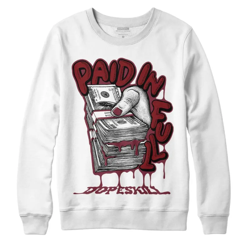 Team Red 1s DopeSkill Sweatshirt Paid In Full Graphic sold by DopeSkill