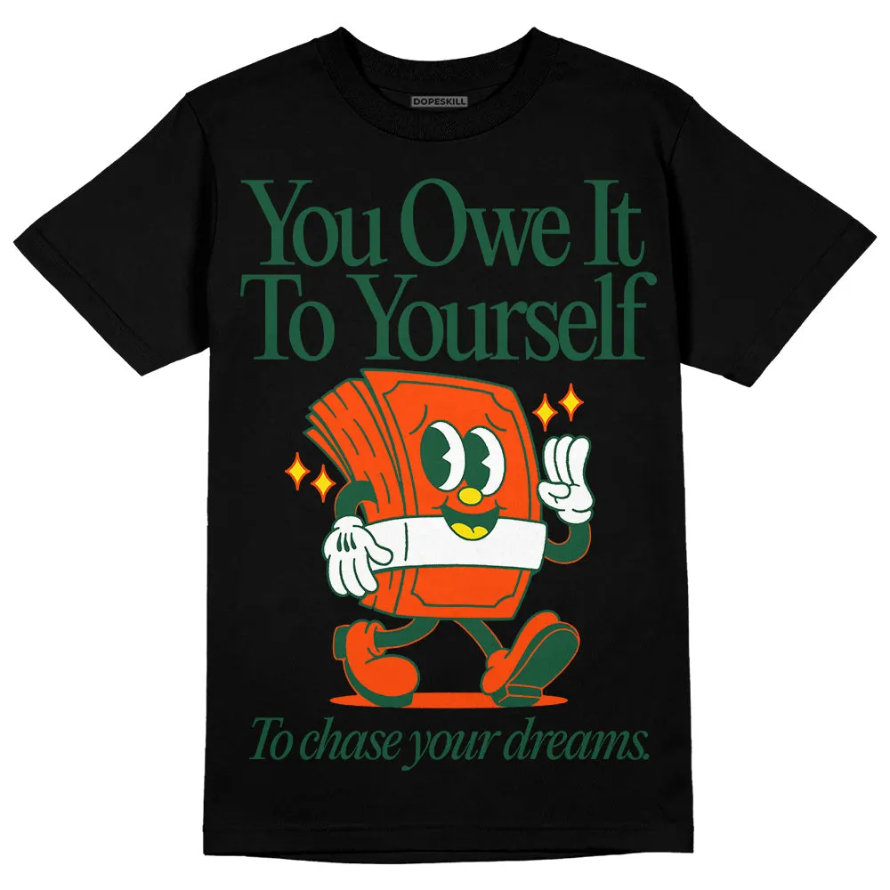 Dunk Team Dark Green Orange DopeSkill T-Shirt Owe It To Yourself Graphic sold by DopeSkill product image thumbnail 2