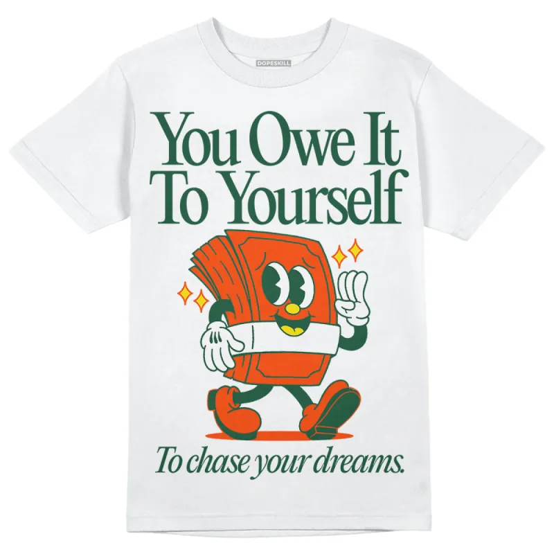 Dunk Team Dark Green Orange DopeSkill T-Shirt Owe It To Yourself Graphic sold by DopeSkill