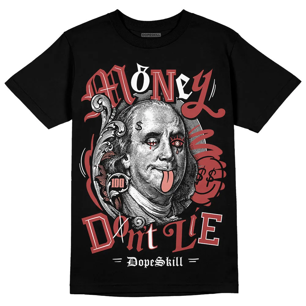 Dune Red 13s DopeSkill T-Shirt Money Don't Lie Graphic sold by DopeSkill product image thumbnail 2