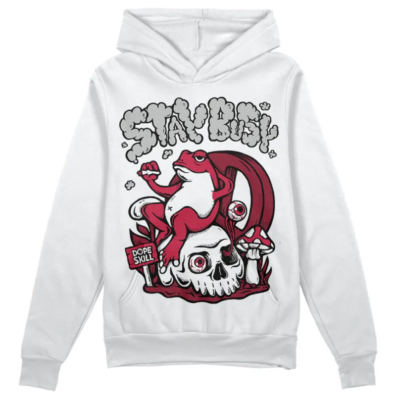 85 Metallic Burgundy 1s DopeSkill Hoodie Sweatshirt Stay Busy Graphic sold by DopeSkill