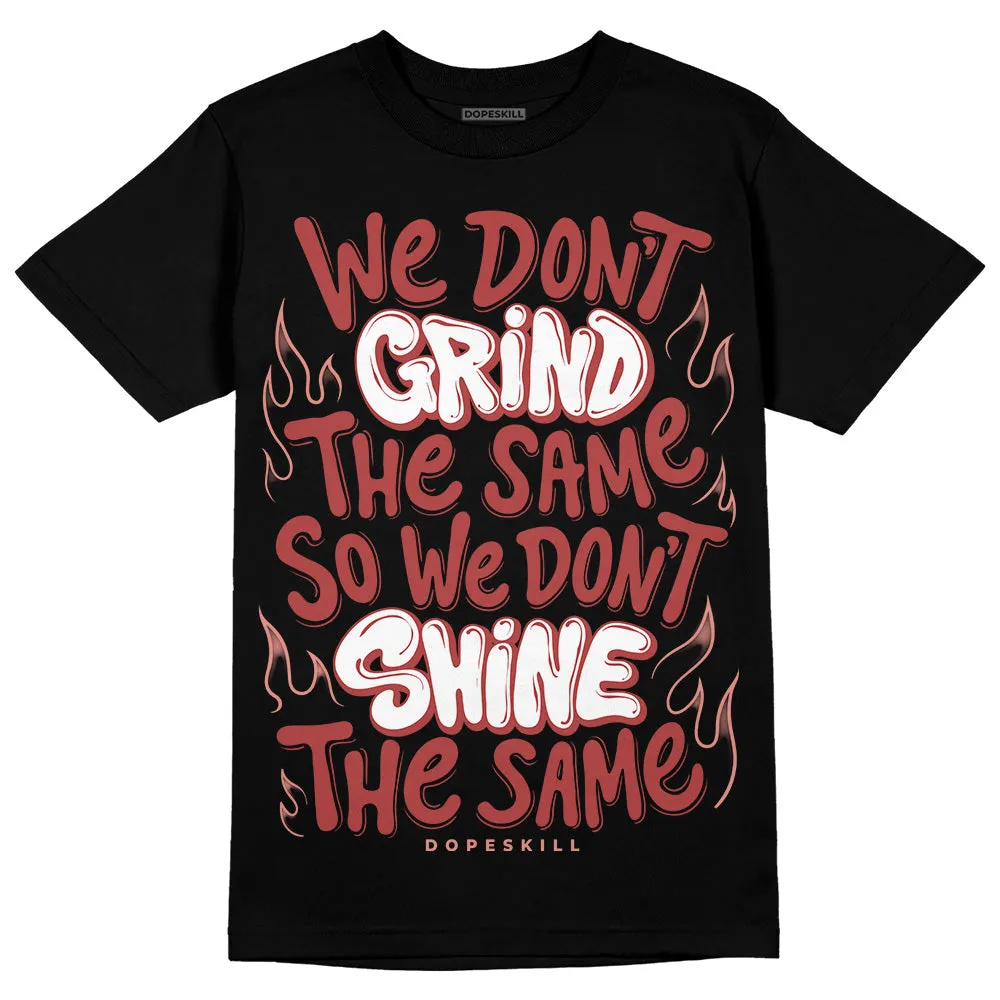 Dune Red 13s DopeSkill T-Shirt Grind Shine Graphic sold by DopeSkill product image thumbnail 2