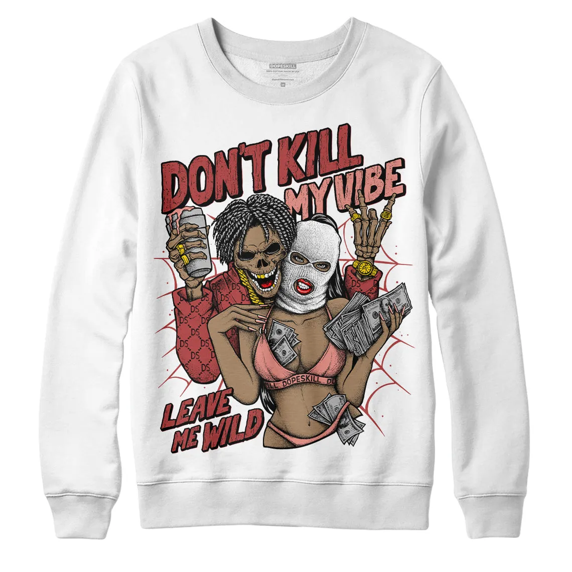 Dune Red 13s DopeSkill Sweatshirt Don't Kill My Vibe Graphic sold by DopeSkill