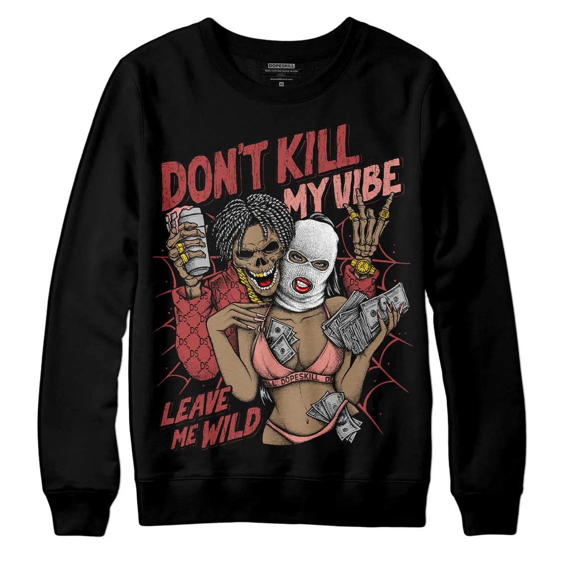 Dune Red 13s DopeSkill Sweatshirt Don't Kill My Vibe Graphic sold by DopeSkill product image thumbnail 2