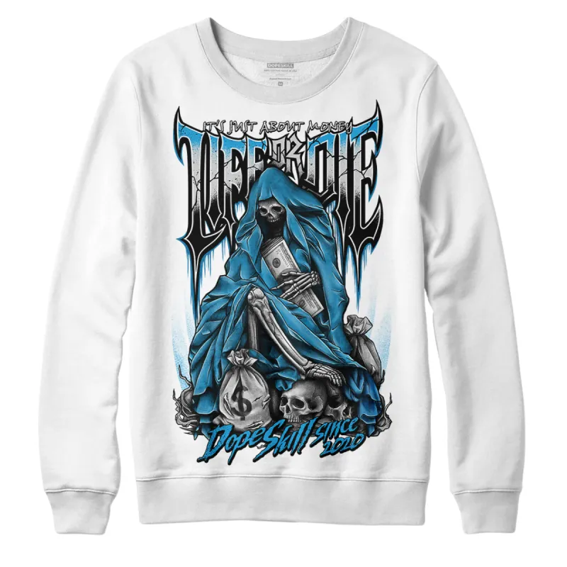 Military Blue 4s DopeSkill Sweatshirt Life or Die Graphic sold by DopeSkill