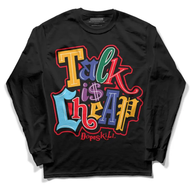 GS 'Six Championships' 1s DopeSkill Long Sleeve T-Shirt Talk Is Chip Graphic sold by DopeSkill