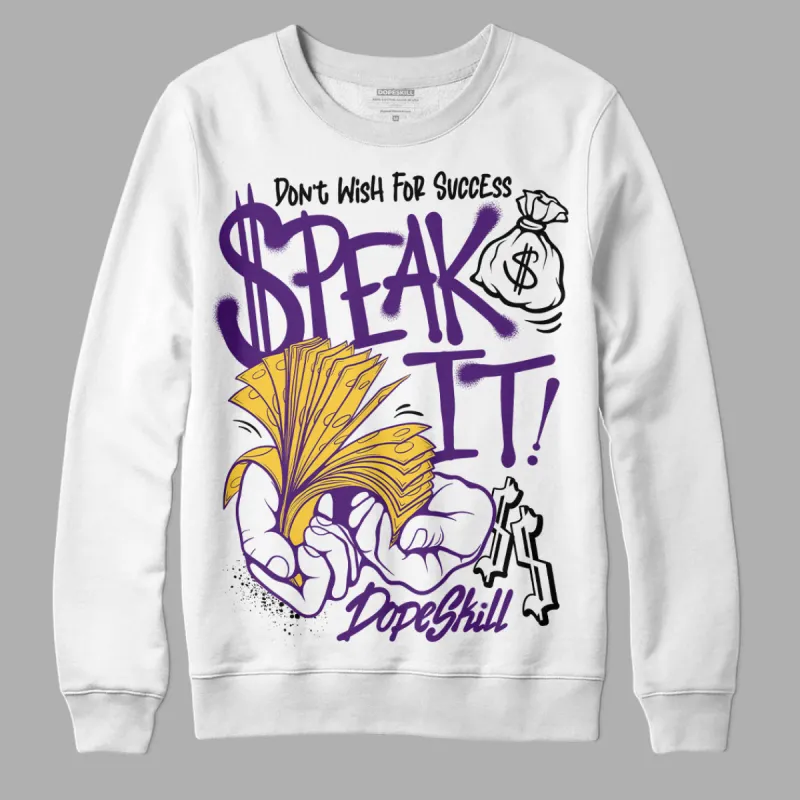 Field Purple 12s DopeSkill Sweatshirt Speak It Graphic sold by DopeSkill
