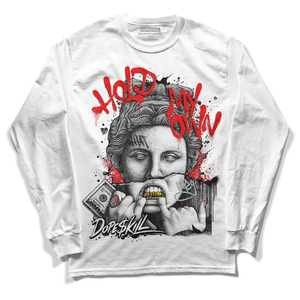 Shadow 1s DopeSkill Long Sleeve T-Shirt Hold My Own Graphic sold by DopeSkill product image thumbnail 2