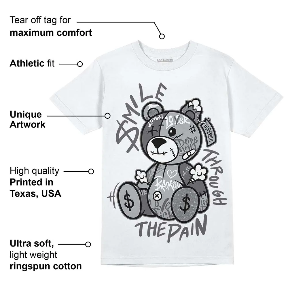 Wet Cement 4s DopeSkill T-Shirt Smile Through The Pain Graphic sold by DopeSkill product image thumbnail 3