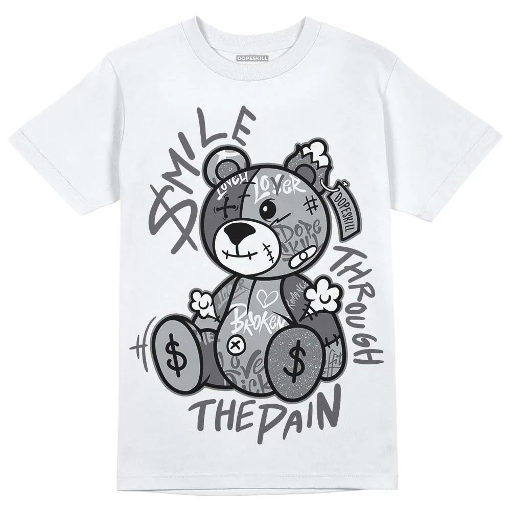 Wet Cement 4s DopeSkill T-Shirt Smile Through The Pain Graphic sold by DopeSkill