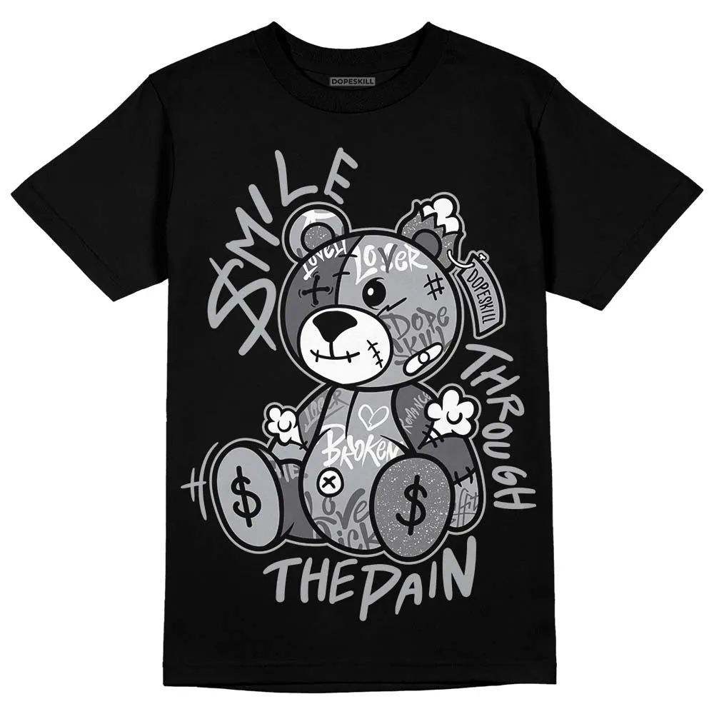 Wet Cement 4s DopeSkill T-Shirt Smile Through The Pain Graphic sold by DopeSkill product image thumbnail 2