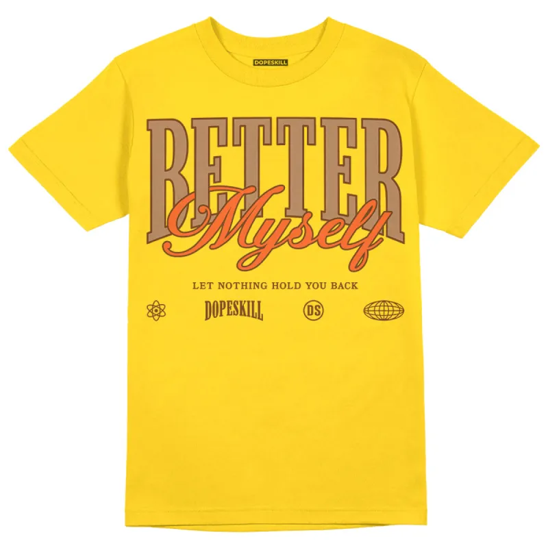 Yellow Collection DopeSkill Gold T-shirt Better Myself Graphic sold by DopeSkill