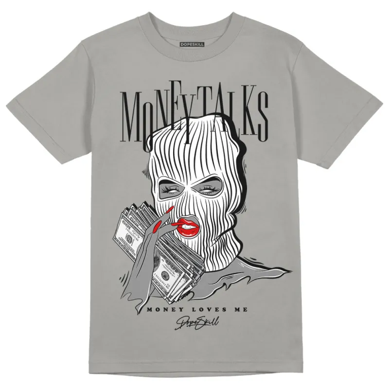 Wet Cement 4s DopeSkill Grey T-shirt Money Talks Graphic sold by DopeSkill
