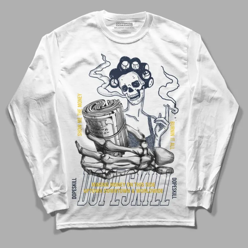 Michigan Dunks DopeSkill Long Sleeve T-Shirt Show Me The Money Graphic sold by DopeSkill