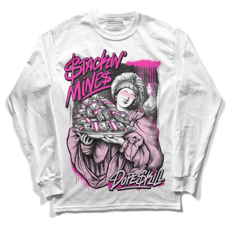 Triple Pink Dunk DopeSkill Long Sleeve T-Shirt Stackin Mines Graphic sold by DopeSkill