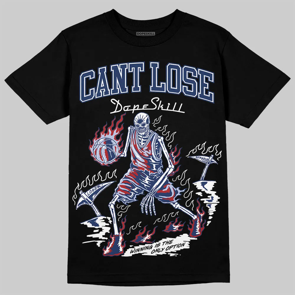 White and Midnight Navy 6s DopeSkill T-Shirt Cant Lose Graphic sold by DopeSkill product image thumbnail 2