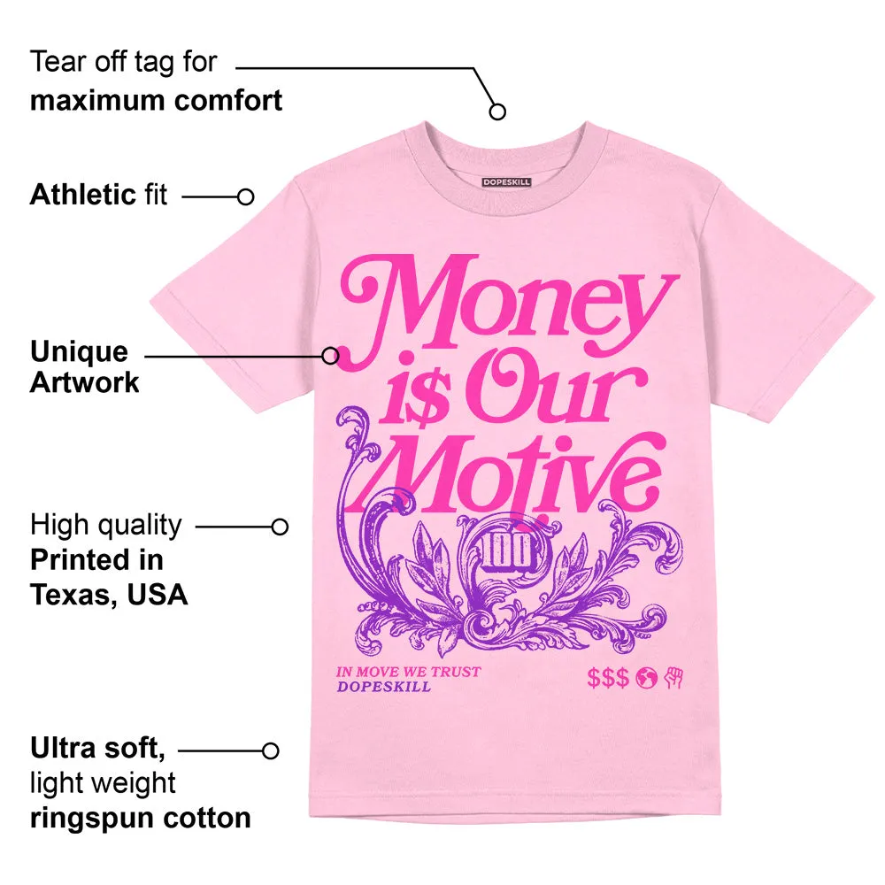 Pink Collection DopeSkill Pink T-shirt Money Is Our Motive Typo Graphic sold by DopeSkill product image thumbnail 2