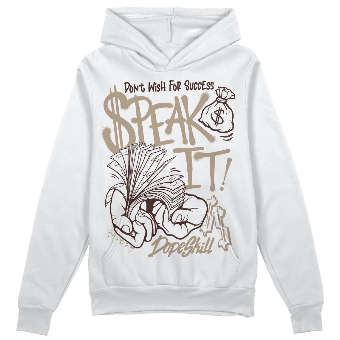 Latte 1s DopeSkill Hoodie Sweatshirt Speak It Graphic sold by DopeSkill