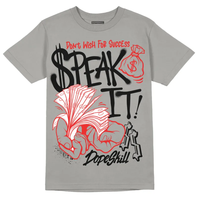 Grey Collection DopeSkill Grey T-shirt Speak It Graphic sold by DopeSkill