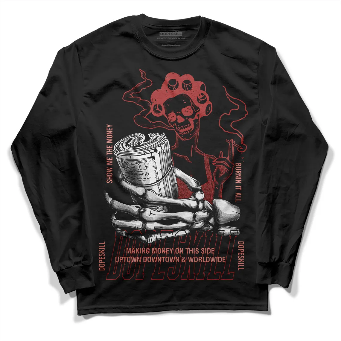 Dune Red 13s DopeSkill Long Sleeve T-Shirt Show Me The Money Graphic sold by DopeSkill product image thumbnail 2