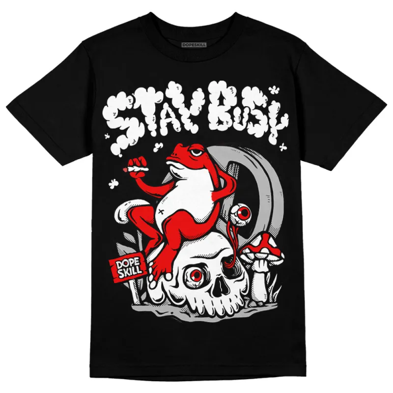Black and White Collection DopeSkill T-Shirt Stay Busy Graphic sold by DopeSkill