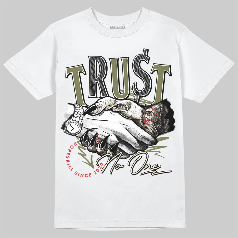 Medium Olive 1s DopeSkill T-Shirt Trust No One Graphic sold by DopeSkill product image thumbnail 2
