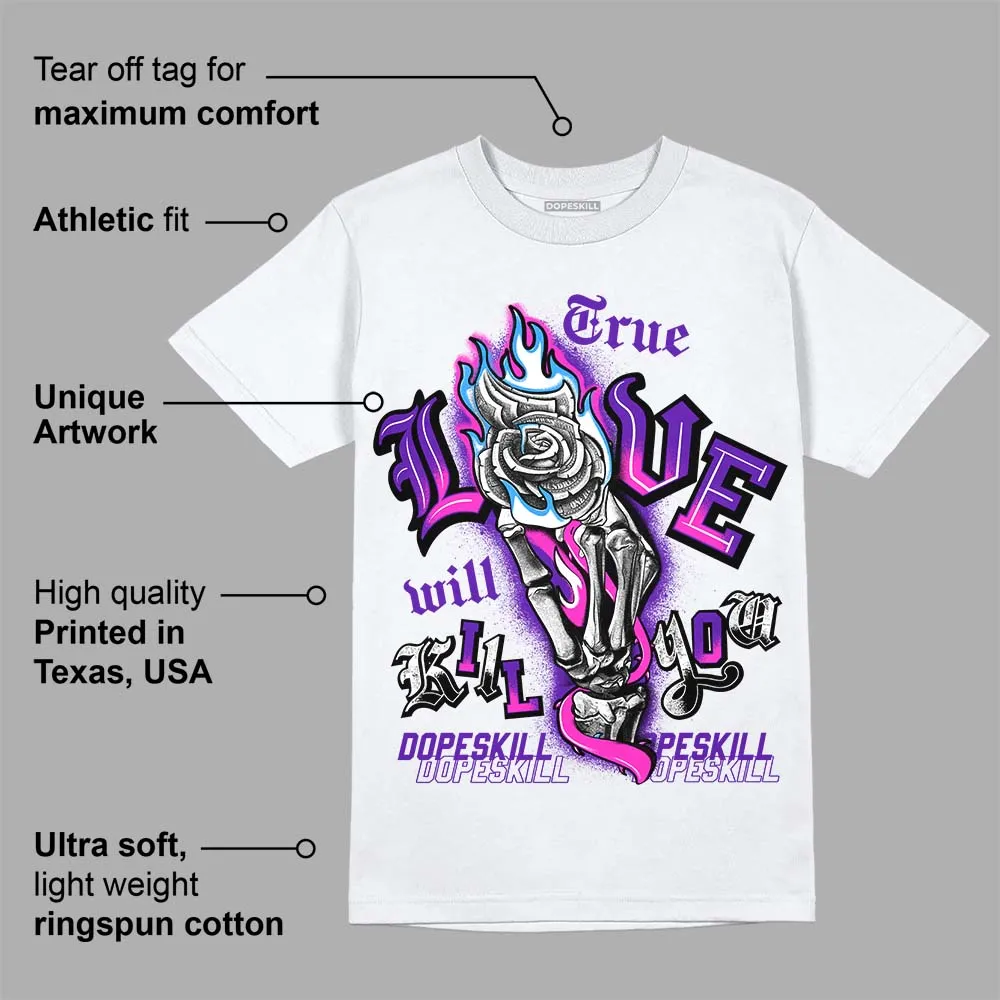 Dunk Purple Championship Court White DopeSkill T-Shirt True Love Will Kill You Graphic sold by DopeSkill product image thumbnail 3