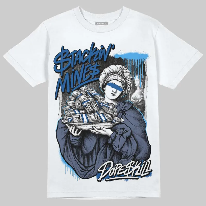 Diffused Blue 11s DopeSkill T-Shirt Stackin Mines Graphic sold by DopeSkill