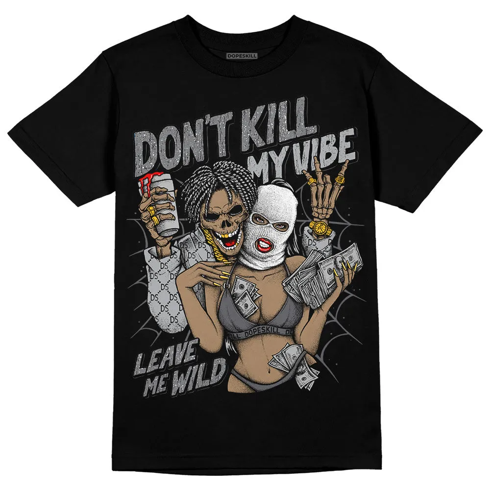 Wet Cement 4s DopeSkill T-Shirt Don't Kill My Vibe Graphic sold by DopeSkill product image thumbnail 2