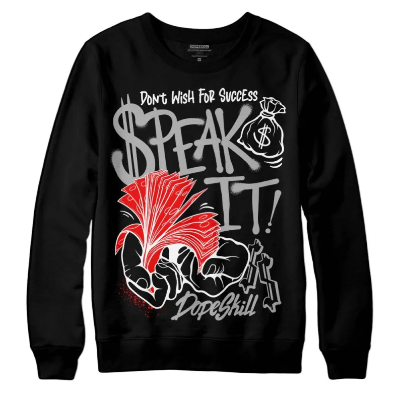 Shadow 1s DopeSkill Sweatshirt Speak It Graphic sold by DopeSkill