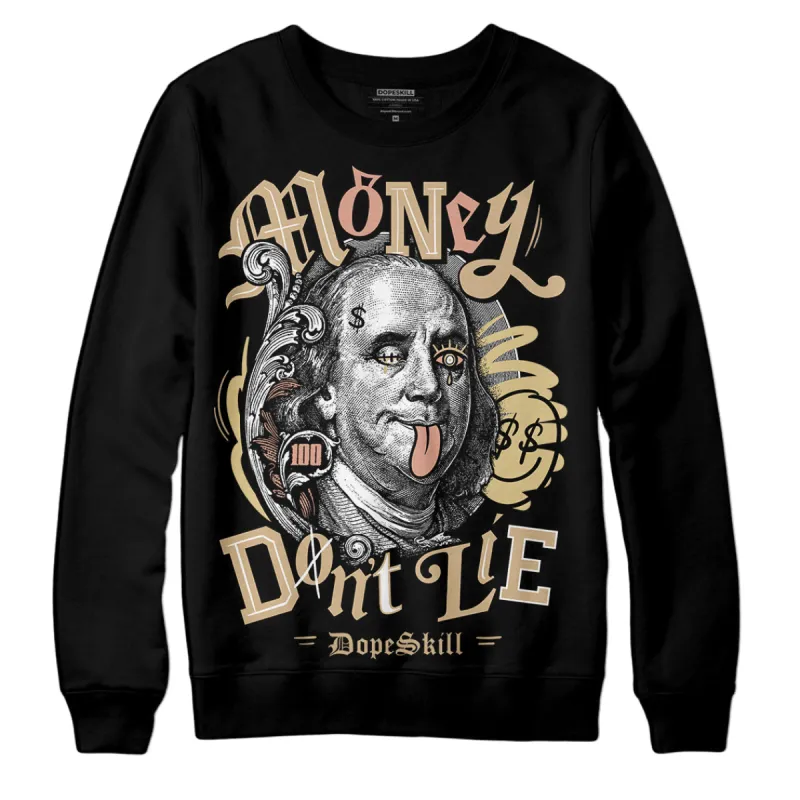 TAN Collection DopeSkill Sweatshirt Money Don't Lie Graphic sold by DopeSkill