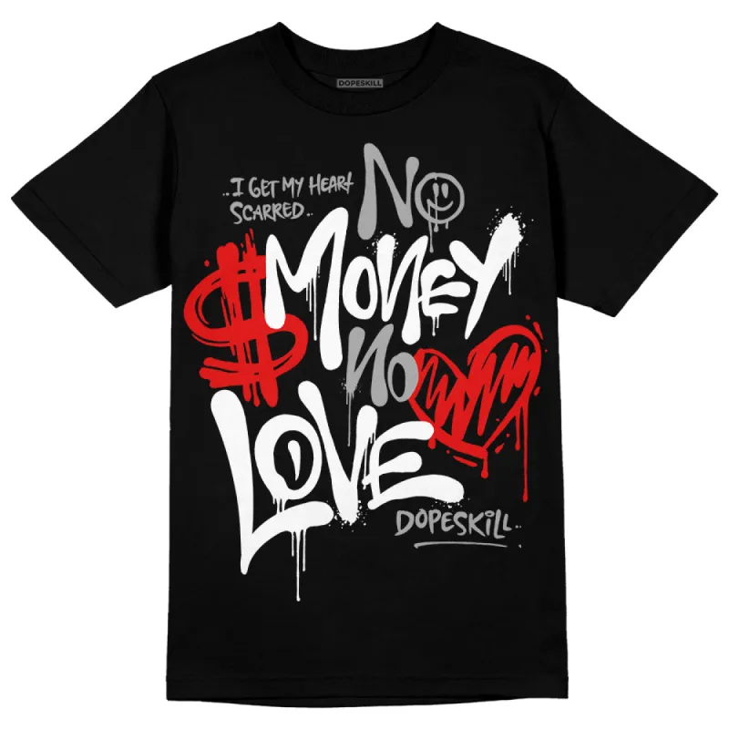 Black and White Collection DopeSkill T-Shirt No Money No Love Typo Graphic sold by DopeSkill