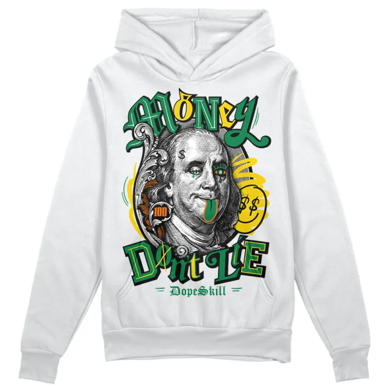 Green Collection DopeSkill Hoodie Sweatshirt Money Don't Lie Graphic sold by DopeSkill
