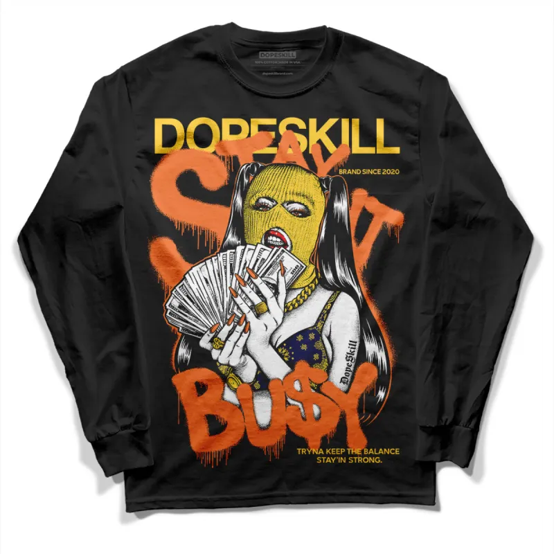Rio 3s DopeSkill Long Sleeve T-Shirt Stay It Busy Graphic sold by DopeSkill