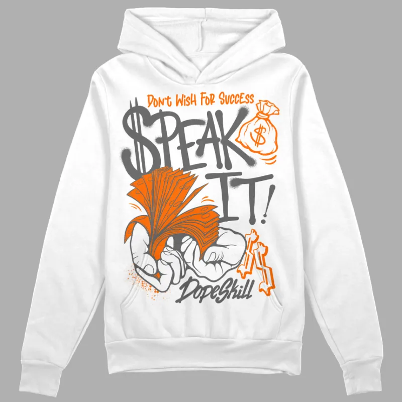 Fear Pack 3s DopeSkill Hoodie Sweatshirt Speak It Graphic sold by DopeSkill