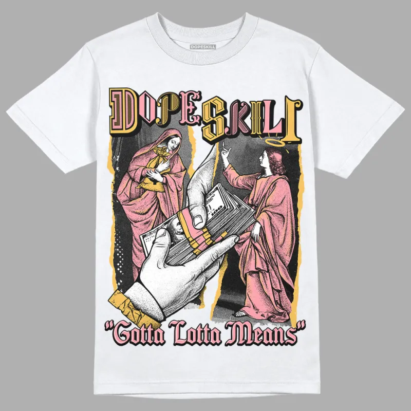 Red Stardust 3s DopeSkill T-Shirt Gotta Lotta Means Graphic sold by DopeSkill