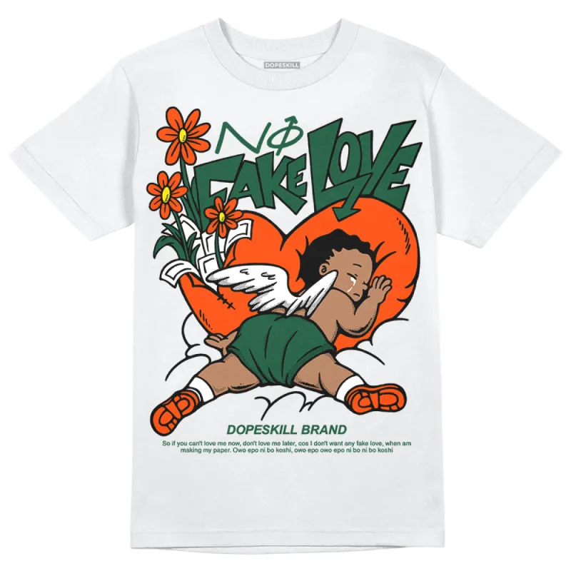 Dunk Team Dark Green Orange DopeSkill T-Shirt No Fake Love Graphic sold by DopeSkill