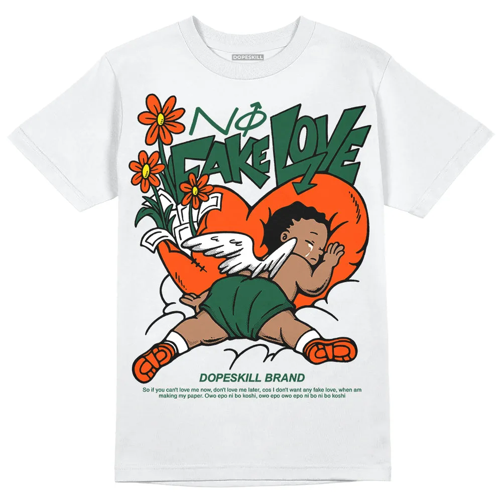 Dunk Team Dark Green Orange DopeSkill T-Shirt No Fake Love Graphic sold by DopeSkill