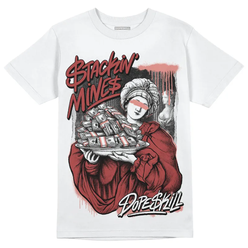 Dune Red 13s DopeSkill T-Shirt Stackin Mines Graphic sold by DopeSkill