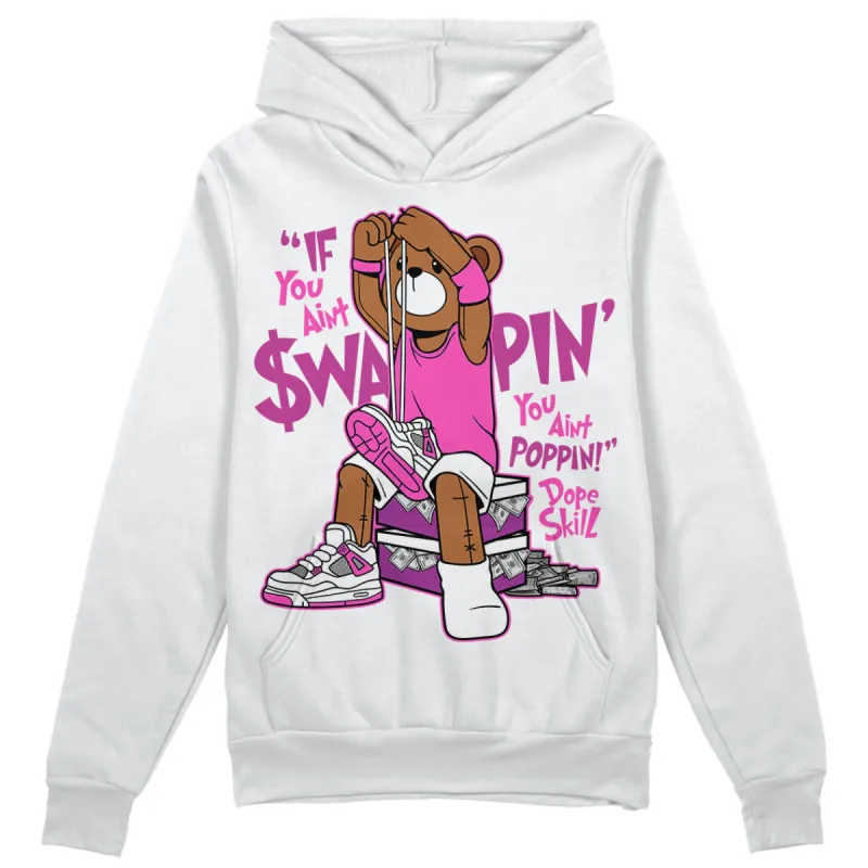 Hyper Violet 4s DopeSkill Hoodie Sweatshirt If You Aint Graphic sold by DopeSkill