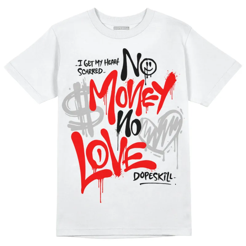 Cherry 12s DopeSkill T-Shirt No Money No Love Typo Graphic sold by DopeSkill