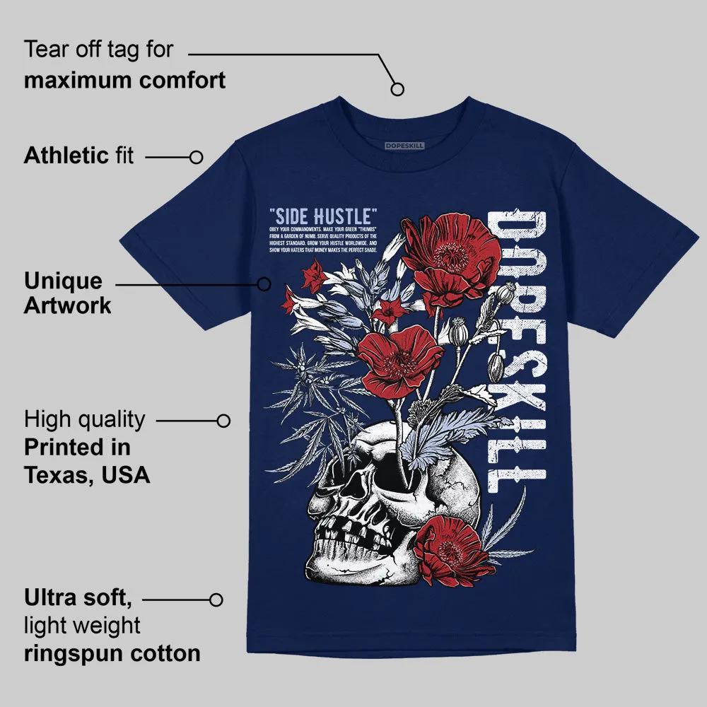 White and Midnight Navy 6s DopeSkill Navy T-shirt Side Hustle Graphic sold by DopeSkill product image thumbnail 2
