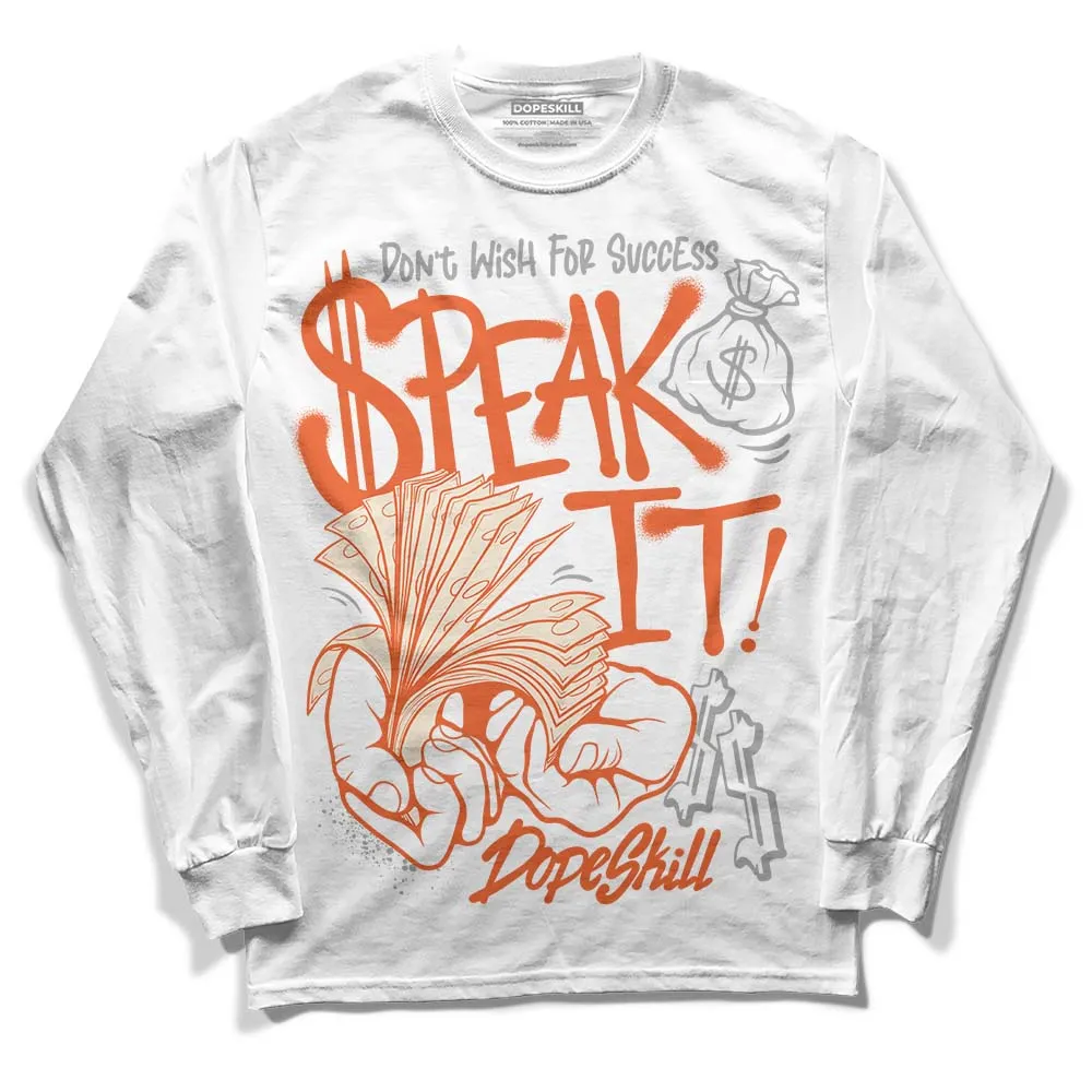 Georgia Peach 3s DopeSkill Long Sleeve T-Shirt Speak It Graphic sold by DopeSkill product image thumbnail 2