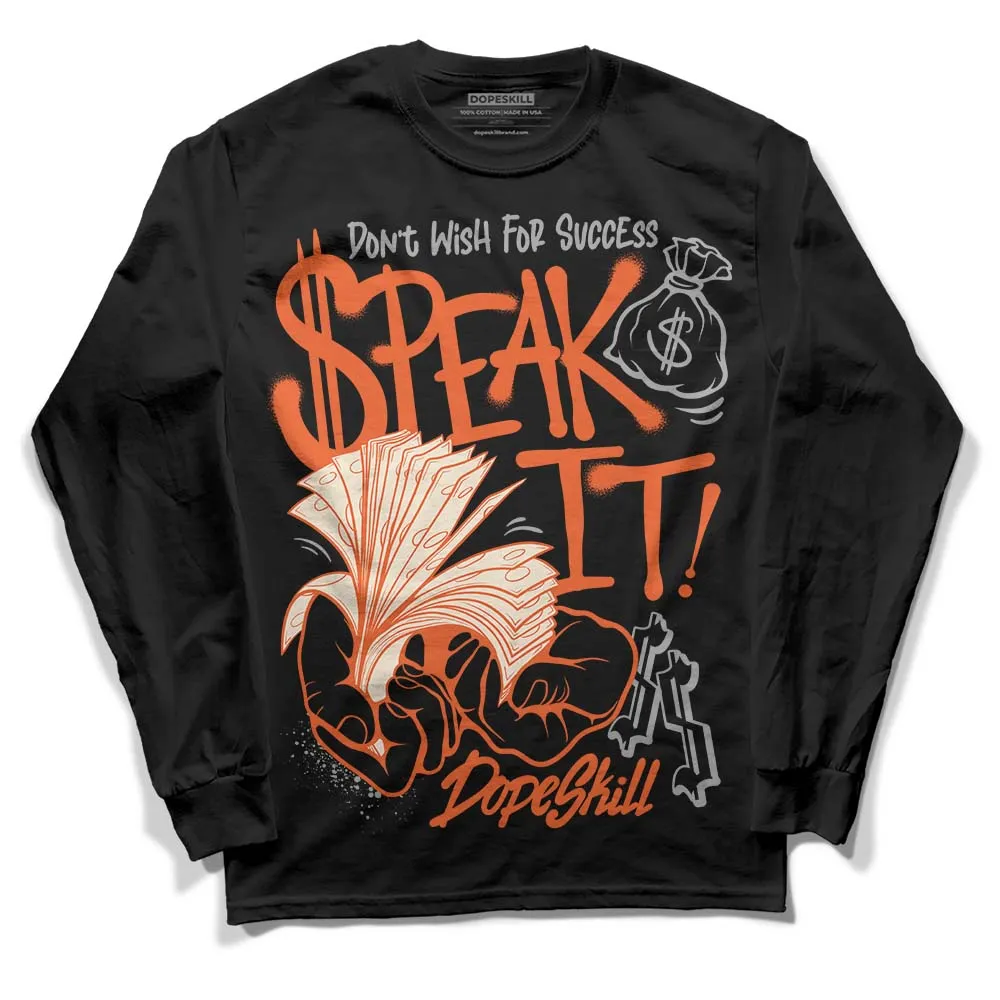 Georgia Peach 3s DopeSkill Long Sleeve T-Shirt Speak It Graphic sold by DopeSkill