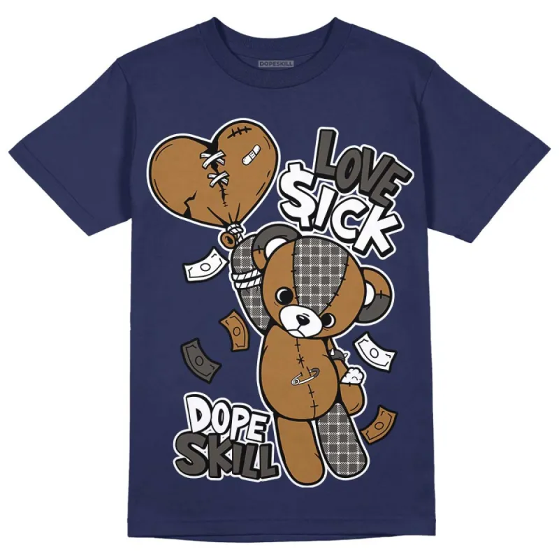 Dunk Premium Tweed Corduroy DopeSkill Navy T-shirt Love Sick Graphic sold by DopeSkill