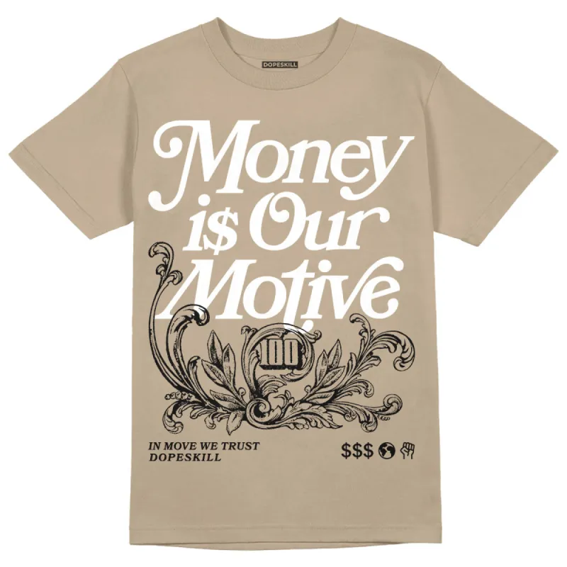 Latte 1s DopeSkill Medium Brown T-shirt Money Is Our Motive Typo Graphic sold by DopeSkill